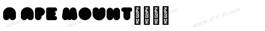 a ape mount字体转换